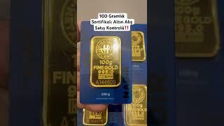 Sertifikalı 100 gramlık altın alış satış kontrolü nasıl yapılır? #gramaltın #altın #gold #ons