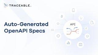 Traceable API Catalog: Auto-generated OpenAPI Specs