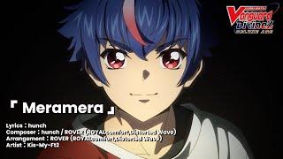 CARDFIGHT!! VANGUARD Divinez DELUXE Arc Opening Theme 「Meramera」