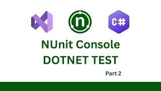 Run NUnit tests from command line: NUnit Console and Dotnet test