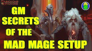 Learn GM Tips From the Dungeon of the Mad Mage Setup