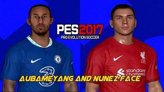 PES 2017 AUBAMEYANG FACE & DARWIN NUNEZ REQUEST FROM SUBSCRIBERS