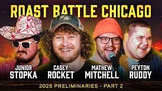 Roast Battle w/ Casey Rocket, Junior Stopka, Peyton Ruddy, Mathew Mitchell | Full Show