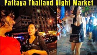 Pattaya Thailand ki Night Market Tour