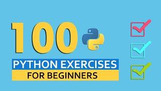  100 PYTHON PROGRAMMING EXERCISES  | PRACTICE FOR BEGINNERS  | CODING FACTS 