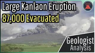 Kanlaon Volcano Eruption Update; Large Eruption Occurs, 87,000 Evacuated