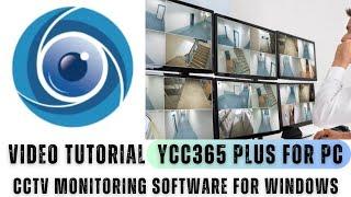 YCC365 Plus for PC| How to Install & Configure YCC365 Plus for PC CMS
