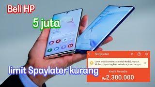 beli di shopee pakai paylater tapi kurang | limit spaylater kurang