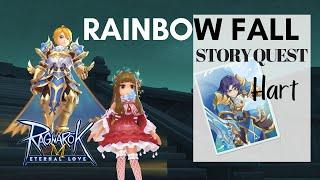 RAINBOW FALL EVENT - HART STORY QUEST [RAGNAROK M: ETERNAL LOVE]