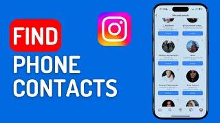 How to Find Phone Contacts on Instagram