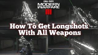 How To Get Longshots With All Weapons For All Camo Challenges In Modern Warfare 3