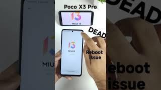 Poco X3 Pro Dead After Miui 13 Update Installation 