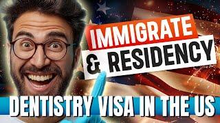 Immigrate to the US as a Dentist | Dentists jobs in the US