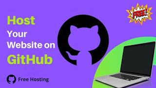 How to Host Website on GitHub for FREE | Host your Website or Webpage on GitHub very Easily