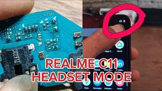 REALME C11 HEADSET MODE PROBLEM