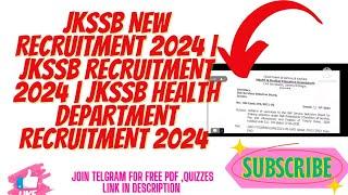 JKSSB NEW RECRUITMENT 2024 | JKSSB RECRUITMENT 2024 | JKSSB HEALTH DEPARTMENT RECRUITMENT 2024