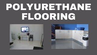 What are Polyurethane Floors ? - An introduction