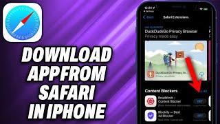 How To Download App From Safari In iPhone (2024) - Quick Help