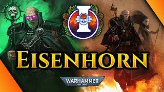 The Fall of Eisenhorn - Complete 40K Lore - (Inquisition)