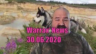 Warrax' News: новости 30.06.2020