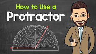 How to Use a Protractor to Measure an Angle | Measuring Angles | Math with Mr. J