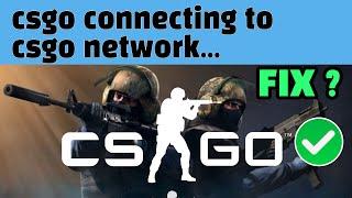 cs go ağına bağlanılıyor ? How To Fix csgo connecting to csgo network ?