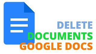 How to Delete Files in Google Docs