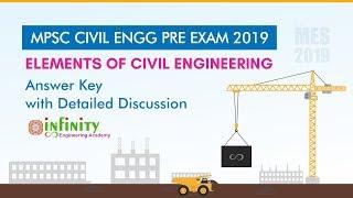 MPSC Civil Pre Exam 2019 - Elements of Civil Engg. Answer Key with Detail Discussion