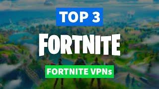 Top 3 VPN für Fortnite 2022 | Besten Ping & beste Server für Fortnite