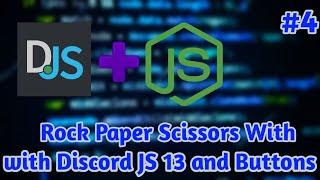 Rock Paper Scissor Command with Buttons | Create Discord Bot With Discord JS 13 | #4