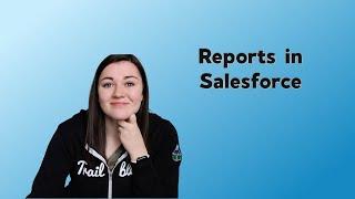 Create a Salesforce Report in 2022 | How to make a Salesforce Report using Report Builder | Tutorial