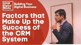 Factors That Make Up the Success of the CRM System