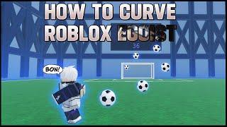 How To Curve The Ball | Roblox Egoist