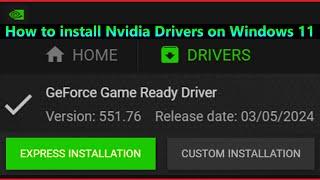 How to install Nvidia Drivers on Windows 11 Directly – (2024 Update) with GeForce Experience