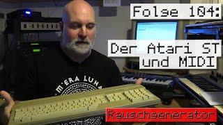 Folge 104: Der Atari ST und MIDI - wie funktioniert(e) ein MIDI-Studio?