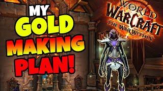 My Goldmaking Plan for WoW The War Within!