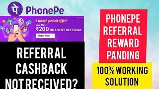 How to fix Phonepe referral cashback not credited issue - Phonepe referral reward panding