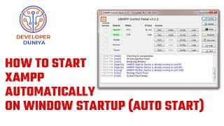 How To Start XAMPP Automatically  | How To Start XAMPP At Startup In Windows (Autorun)