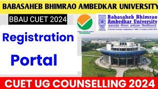 BBAU UG Counselling date 2024  | Babasaheb bhimrao ambedkar University CUET,counselling , cut off