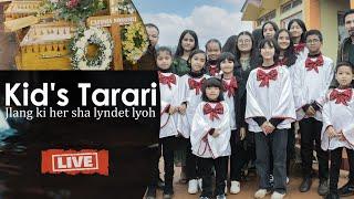 JLANG KI HER SHA LYNDET LYOH || Kid's Tarari || Memorial Song_(L) Cafinia & (L) Mayanylla Nongsiej