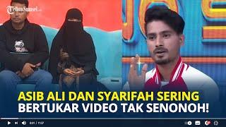 PENGAKUAN ASIB Ali Bikin Gempar, Akui Sering Bertukar Video Tak Senonoh dengan Syarifah