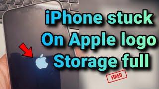 iPhone stuck on apple logo , storage is full : Fix