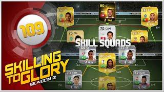 FIFA 15 - Skilling to Glory S2 ''Playing Skill Squads'' Episode 109