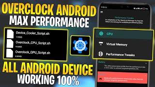 Overclock Android Performance || BOOST GPU/CPU SPEED || Unleash Max Performance & Fix Lag !! NO ROOT