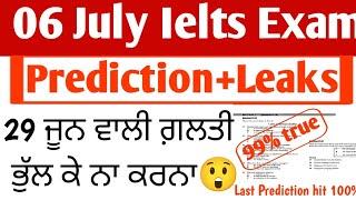 06 July Ielts Exam Final Prediction leaks (99% true) | Academic+General | 11 July Ielts Exam