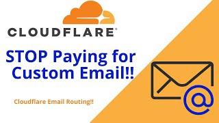 STOP Paying for Custom Email!! Cloudflare Email Routing