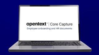 Capture and intelligently file HR documentation for easy onboarding  | OpenText™ Core Capture