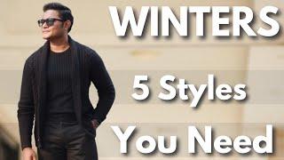 5 Best Styles For Winters | Men's Essentials