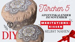 Adventskalender im November Türchen 5 - Meditationskissen selbst nähen - DIY mit Annas Nähschule