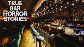 5 True Bar Horror Stories